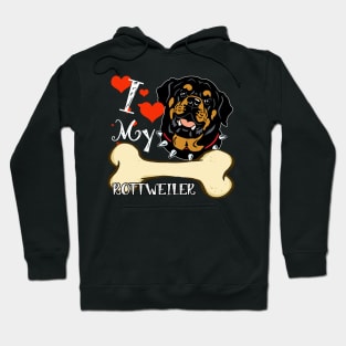 Rottweiler T-Shirt - I Love My Rottweiler Hoodie